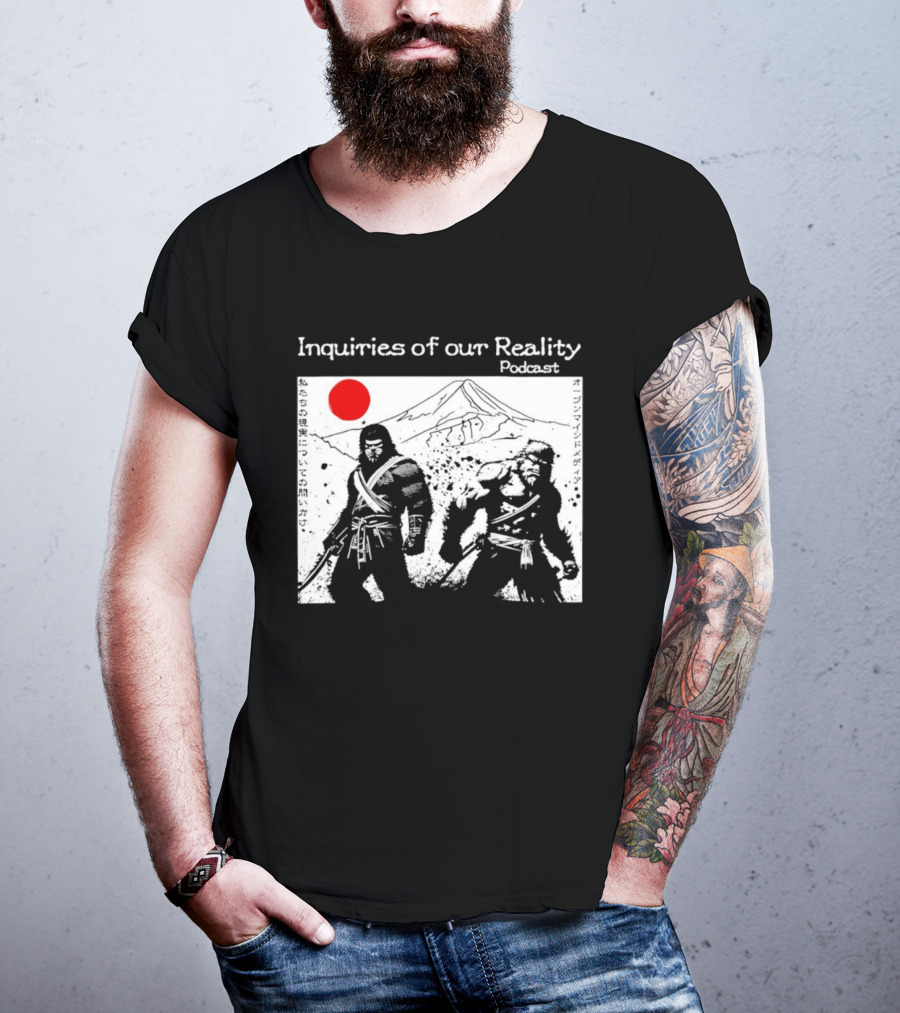 Inquiries Of Our Reality Podcast Samurai Scene With Red Sun T-Shirt