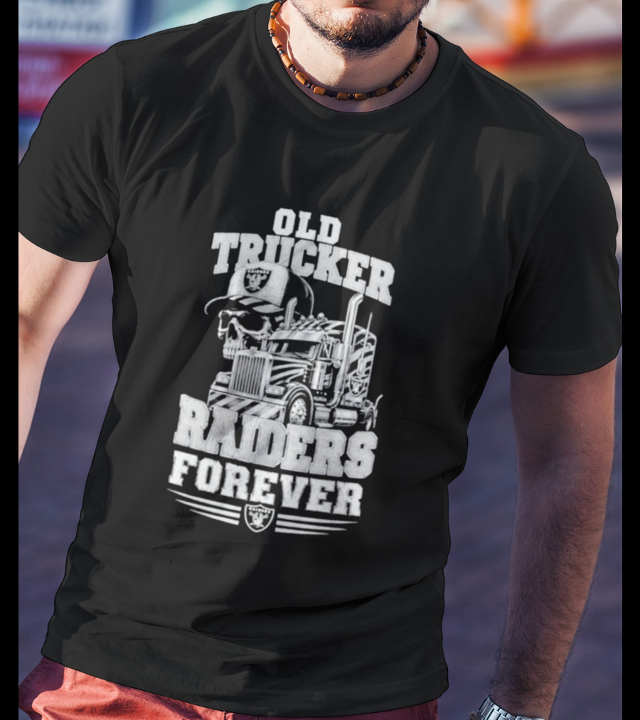 Old Trucker Raiders Forever Skull T-Shirt