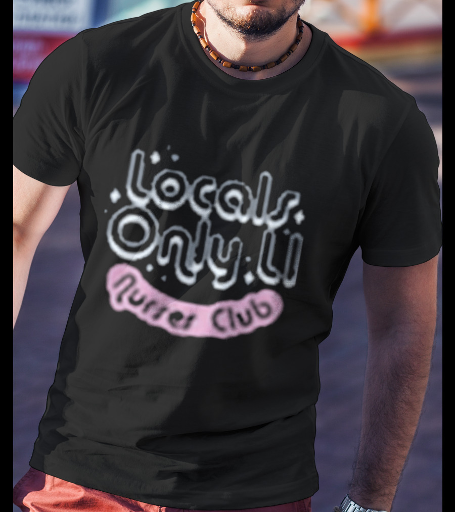 Locals Only Ll The Nurses Club T-Shirt