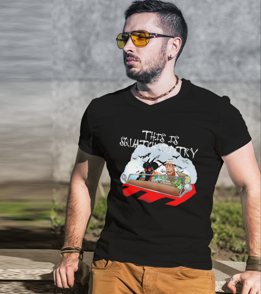 This Is Squatch Country Cryptid Chronicles With Mothman And Sasquatch T-Shirt