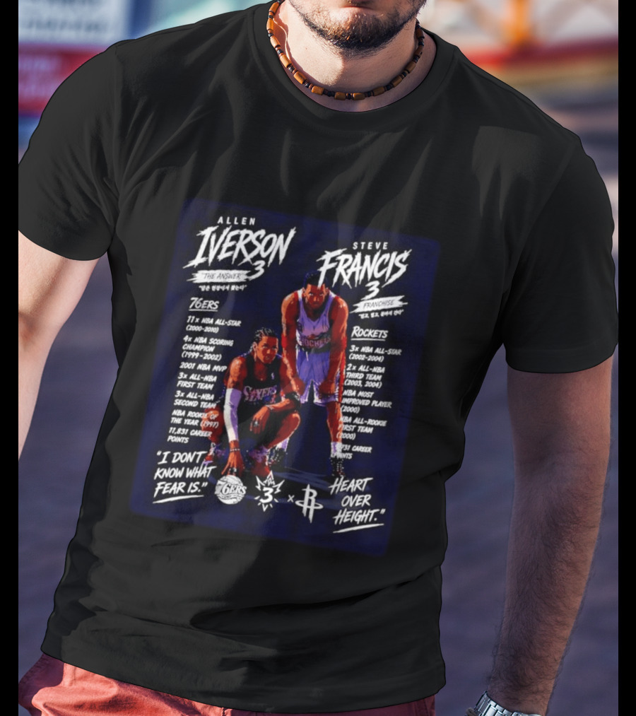 Allen Iverson Steve Francis 3 NBA 76ers Rockets All Star Fearless Heart Over Height T-Shirt