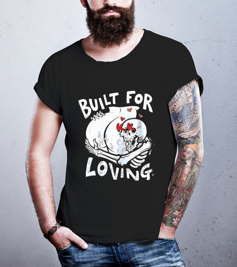 Built For Loving Skeleton Embrace With Hearts T-Shirt