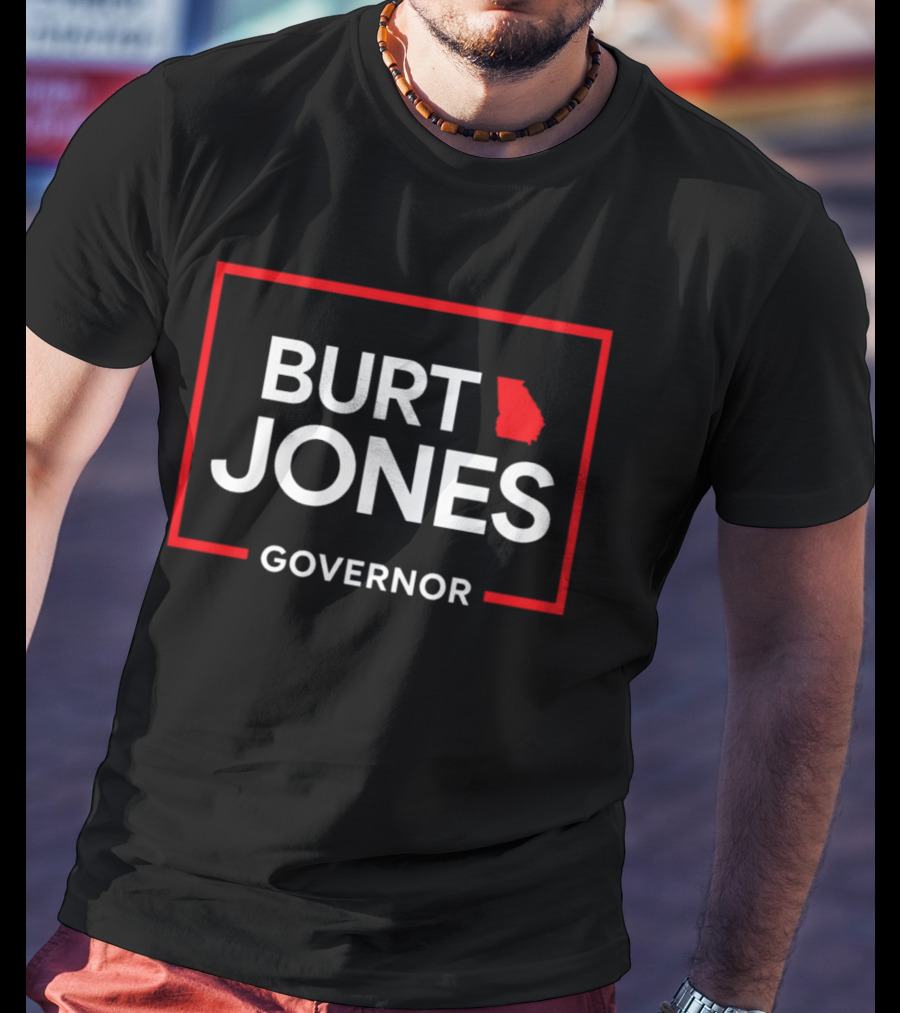 Burt Jones Governor 2026 Georgia Campaign T-Shirt
