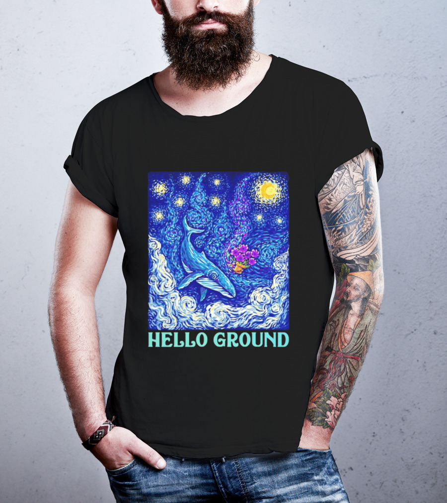 Hello Ground Whale Floating In Starry Night Van Gogh T-Shirt