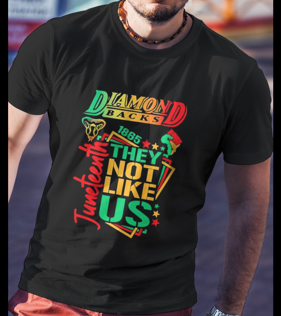 Juneteenth Diamondbacks 1865 They Not Like Us T-Shirt