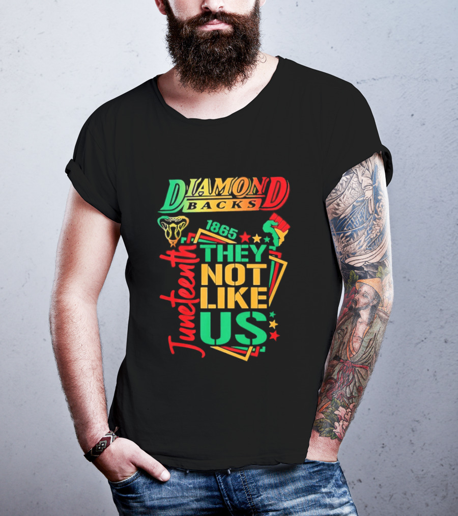Juneteenth Diamondbacks 1865 They Not Like Us T-Shirt