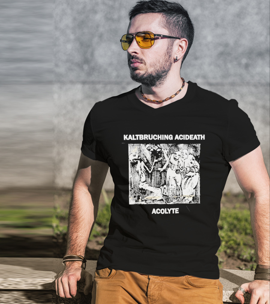 Kaltbruching Acideath Acolyte T-Shirt