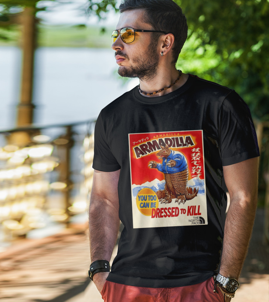 Armadillo A.R.M.A.D.I.L.L.A. You Too Can Be Dressed To Kill The North Face T-Shirt