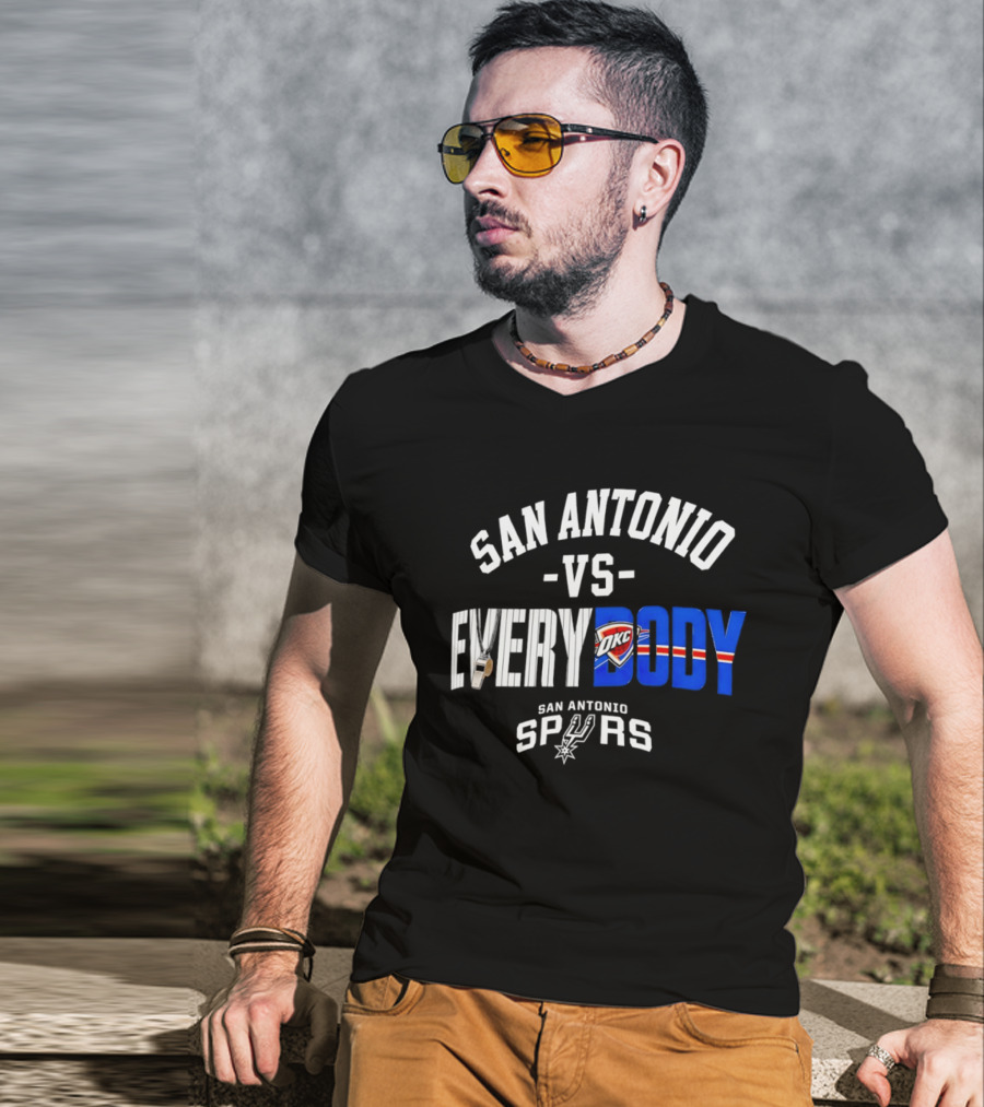 San Antonio Spurs Versus Everybody Oklahoma City Thunder NBA Basketball Rivalry T-Shirt