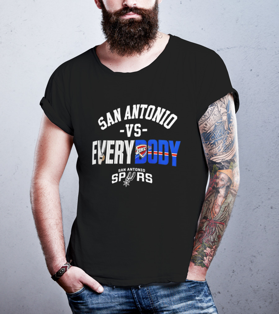 San Antonio Spurs Versus Everybody Oklahoma City Thunder NBA Basketball Rivalry T-Shirt