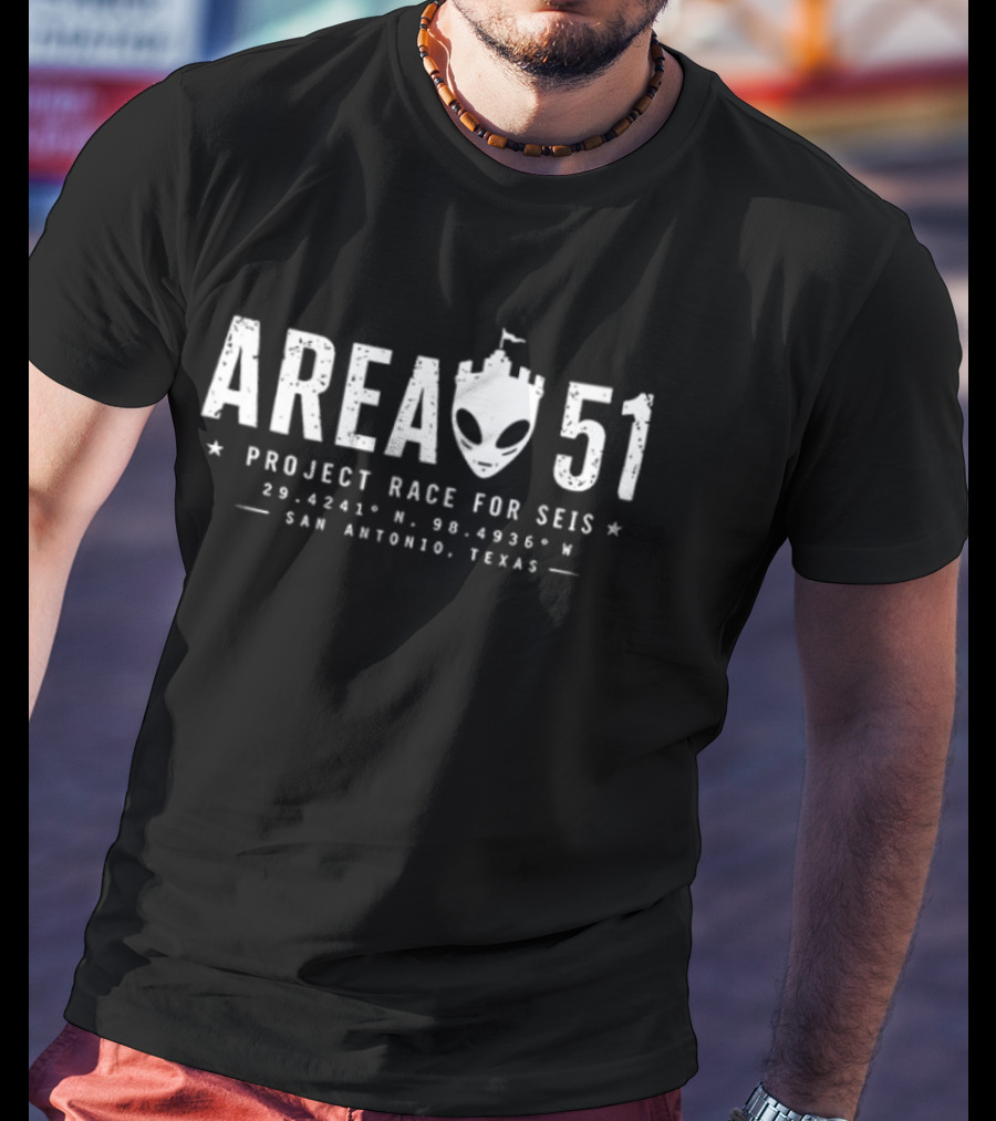Area 51 Project Race For Seis San Antonio Texas Coordinates T-Shirt
