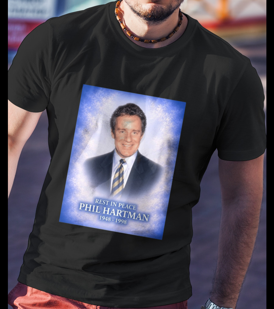Rest In Peace Phil Hartman 1948 1998 T-Shirt