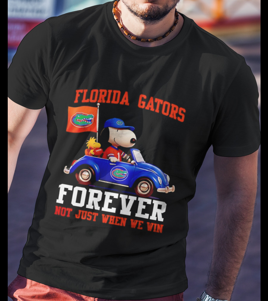 Peanuts Snoopy Woodstock In Blue Car Florida Gators Forever Not Just When We Win T-Shirt