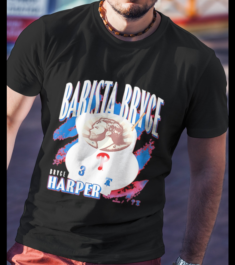 Bryce Harper Barista Philadelphia Phillies Player 3 T-Shirt