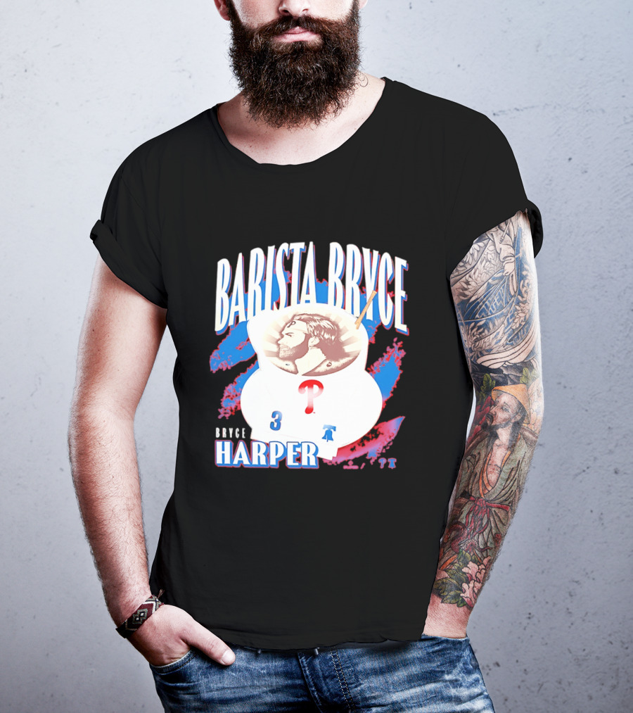 Bryce Harper Barista Philadelphia Phillies Player 3 T-Shirt