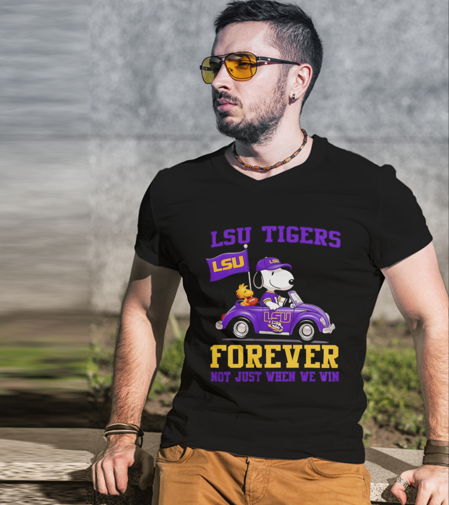LSU Tigers Snoopy Woodstock LSU Forever Not Just When We Win T-Shirt