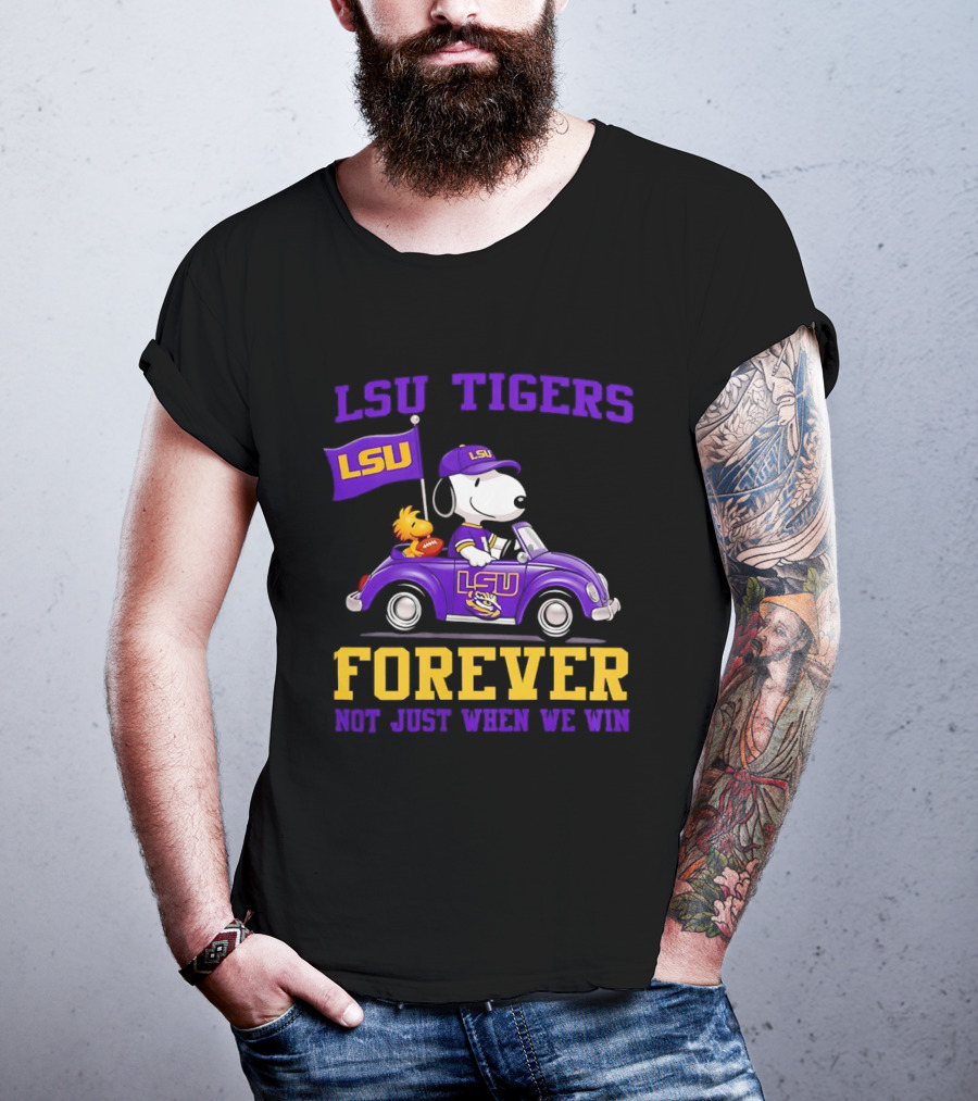 LSU Tigers Snoopy Woodstock LSU Forever Not Just When We Win T-Shirt