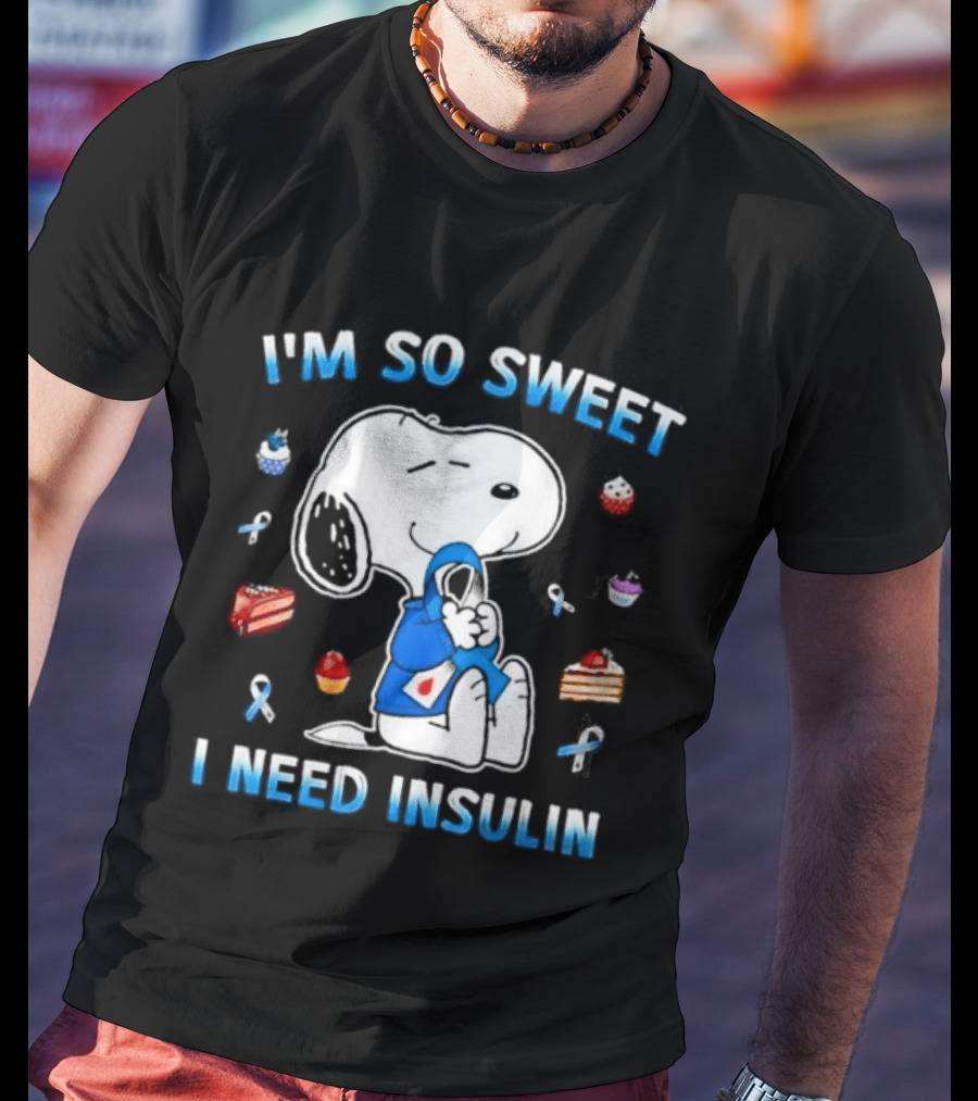 I'm So Sweet I Need Insulin Snoopy Peanuts Diabetes Awareness Blue Ribbon Cupcakes 2026 T-Shirt