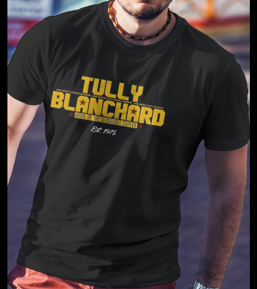 Tully Blanchard Home Of The Slingshot And Suplex Est 1975 T-Shirt
