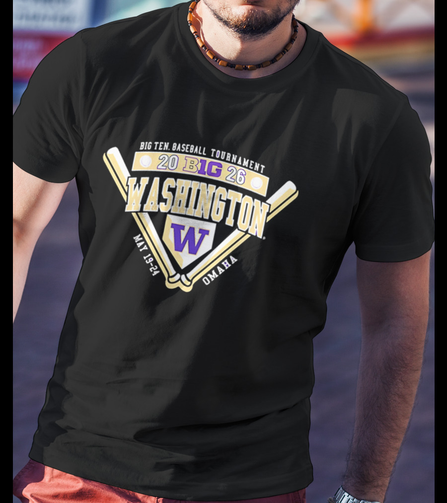 Washington Huskies Big Ten Baseball Tournament 2026 Participant May 19 24 Omaha T-Shirt