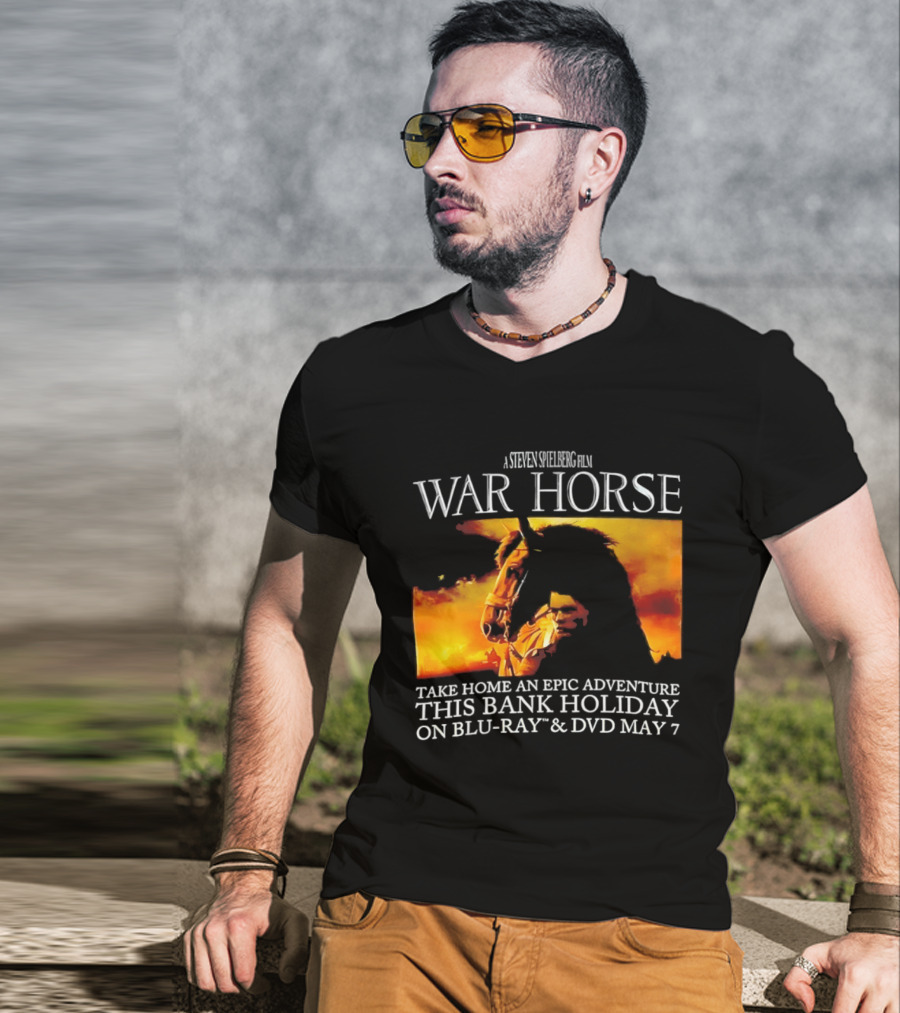 A Steven Spielberg Film War Horse Take Home An Epic Adventure This Bank Holiday On Blu Ray & DVD May 7 T-Shirt