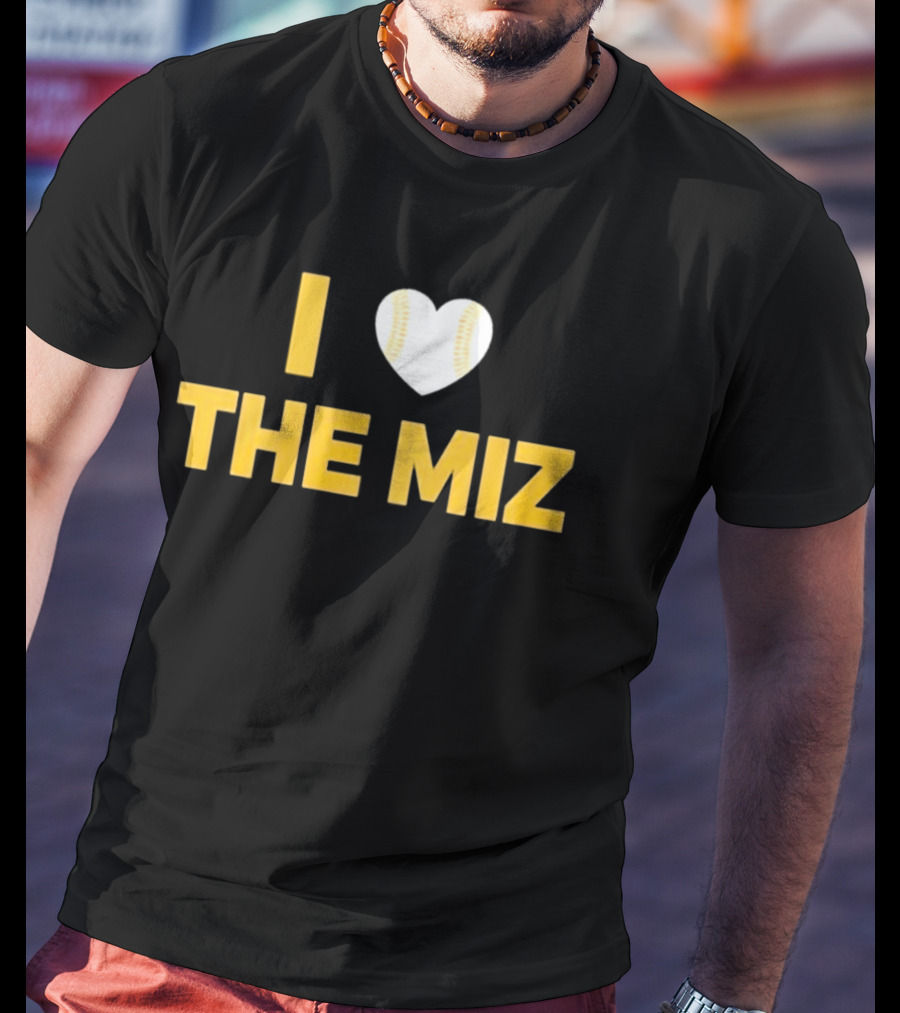 I Love The Miz Baseball Heart T-Shirt