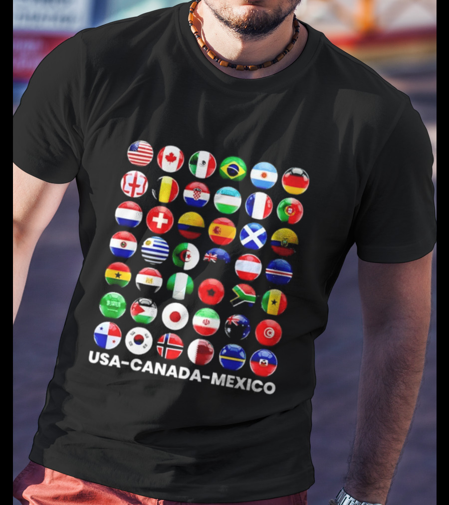 USA Canada Mexico Soccer Tournament All Country Flags United Nations Football Nations T-Shirt