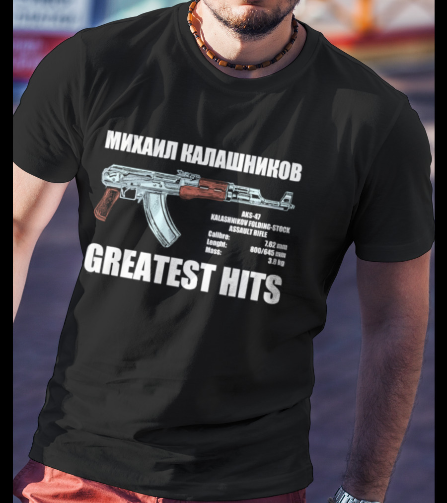 Mikhail Kalashnikov AK 47 Greatest Hits Weapons Specifications T-Shirt