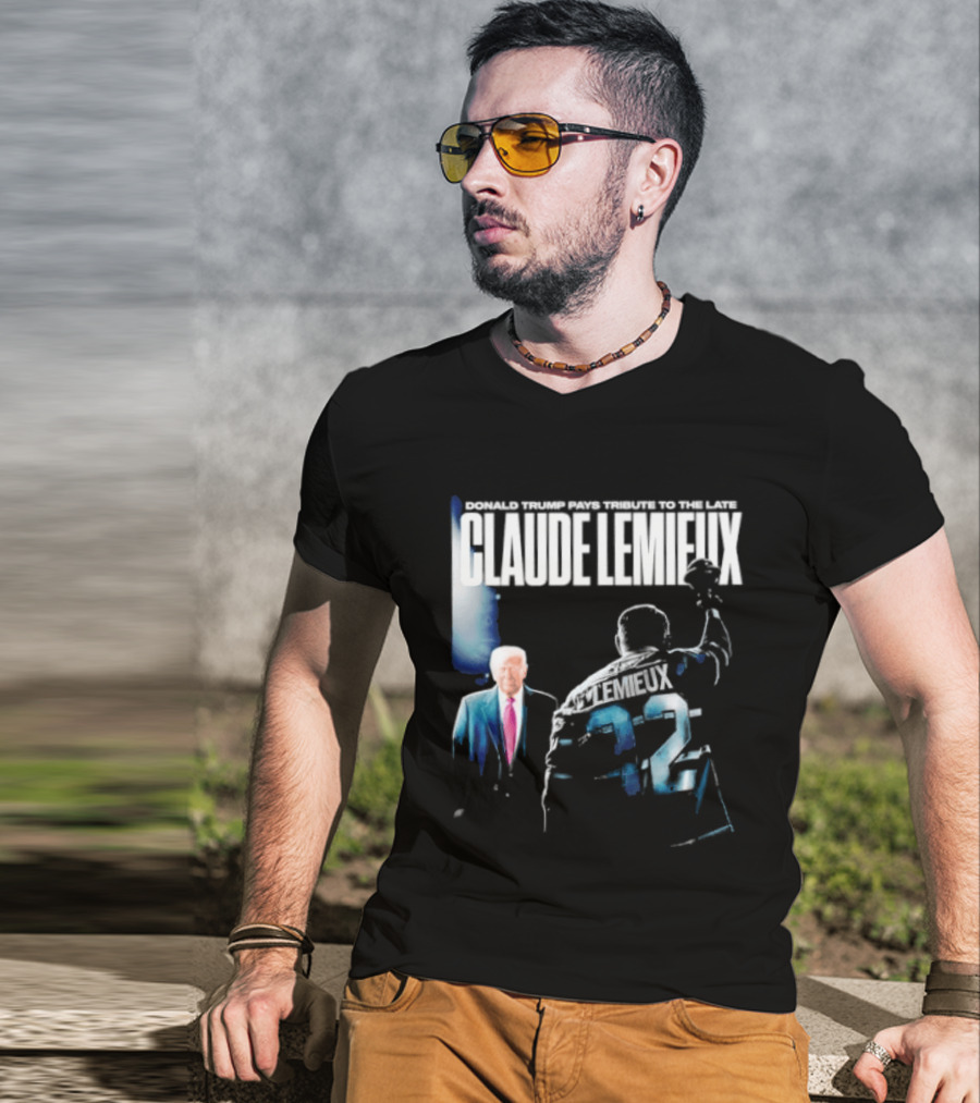 Claude Lemieux 22 Donald Trump Pays T-Shirt