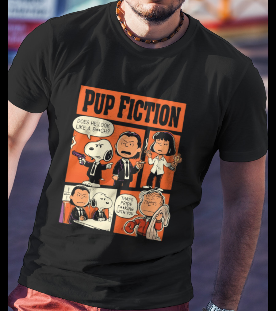 Peanuts Pup Fiction Does He Look Like A Bitch Snopy And Franklin Vincent Jules Mia T-Shirt