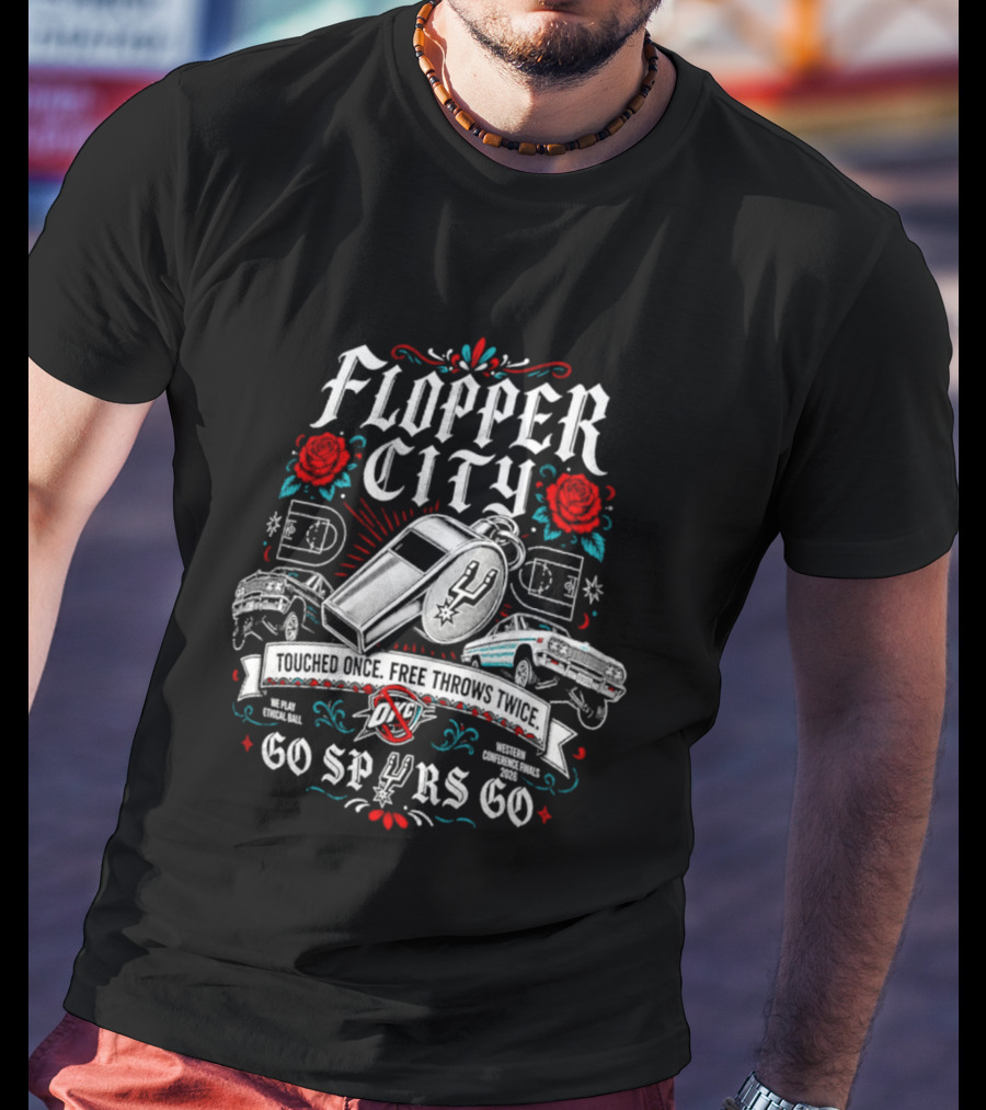 Flopper City San Antonio Spurs Touched Once Free Throws Twice 60 Spurs 60 T-Shirt