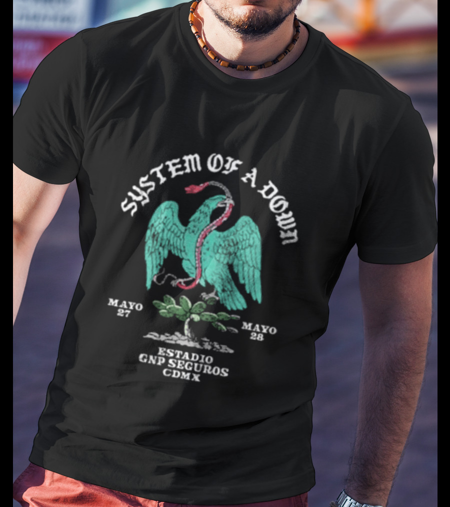 System Of A Down Mexico 2026 Estadio GNP Seguros Serpent Eagle Event May 27 28 CDMX T-Shirt