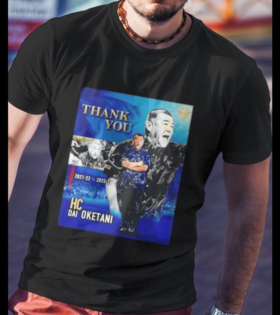 Thank You Dai Oketani HC 2021 22 To 2025 26 T-Shirt