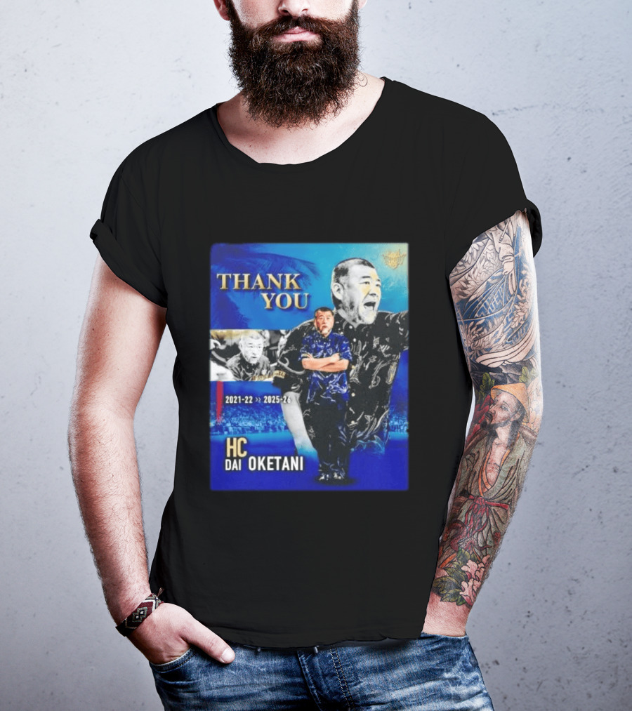 Thank You Dai Oketani HC 2021 22 To 2025 26 T-Shirt