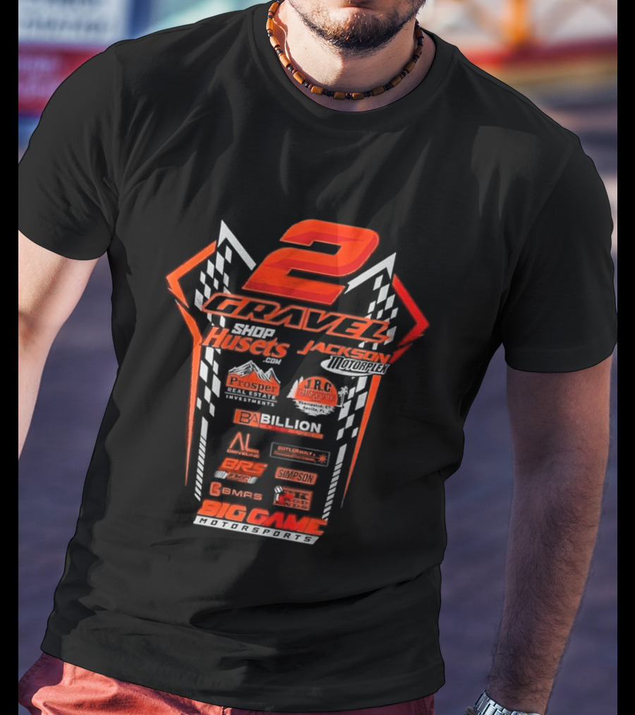 2 Gravel BBR Huset's JRC Billion Big Game Motorsports T-Shirt