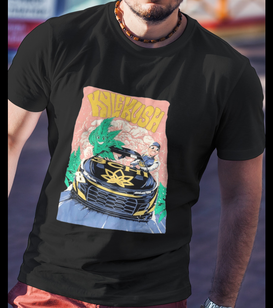 Kyle Kush NASCAR 8 3CHI Racing Car Cannabis T-Shirt