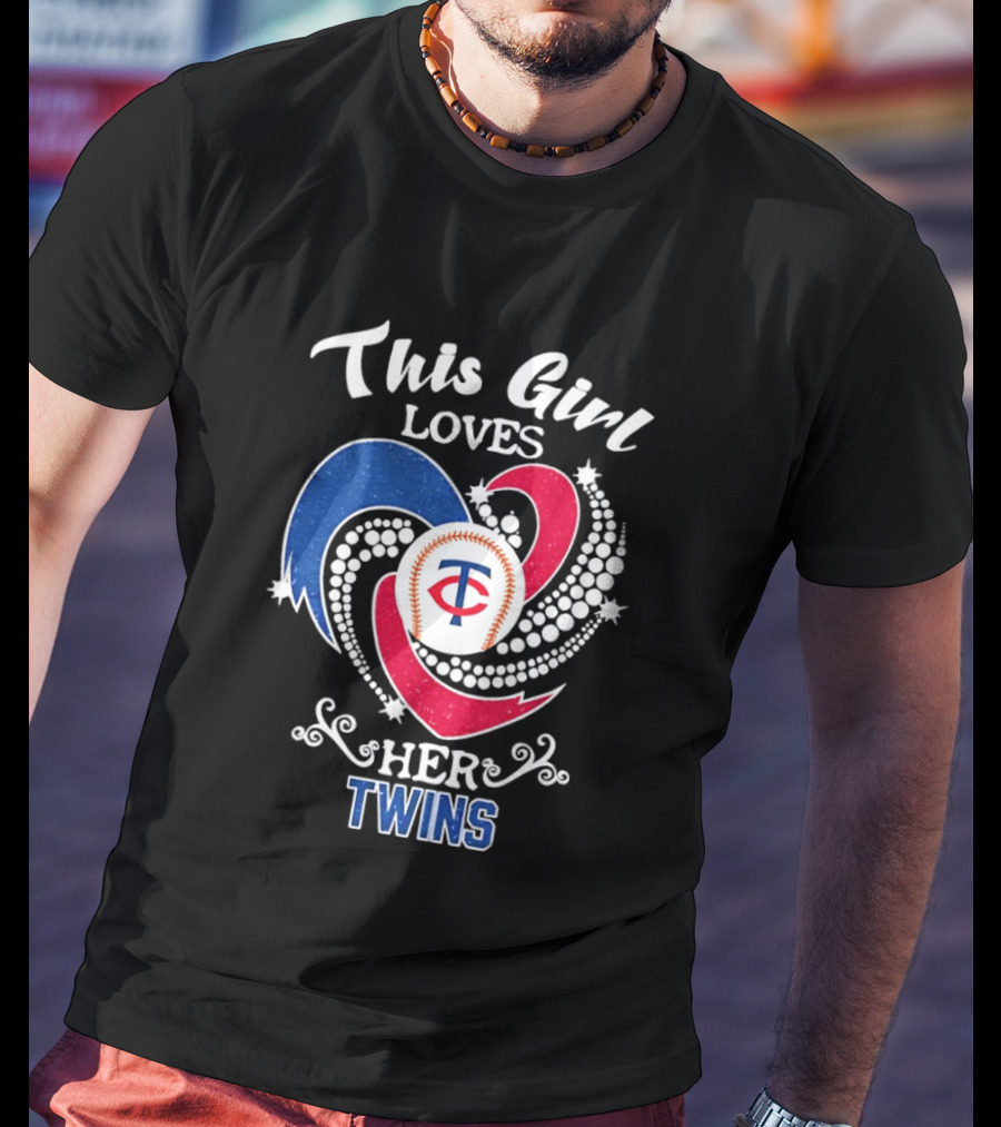 This Girl Loves Her Minnesota Twins MLB Team T-Shirt
