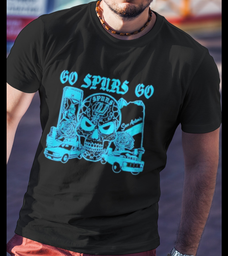 Go Spurs Go San Antonio Spurs NBA Skull And Cars T-Shirt