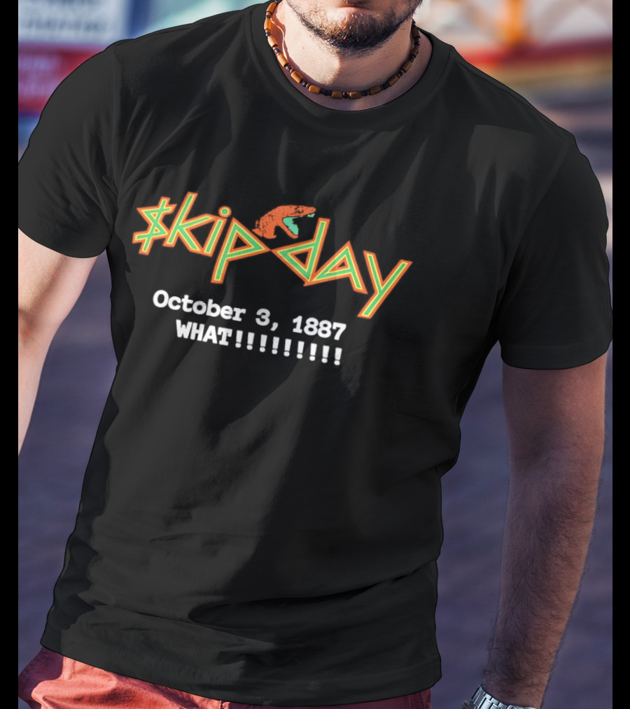 Skip Day October 3 1887 What Crocodile Dollar Sign T-Shirt