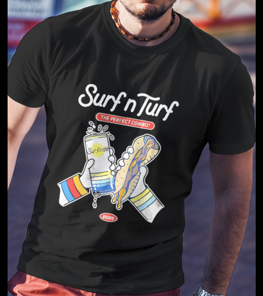 Surf N Turf The Perfect Combo Surfside 2026 T-Shirt