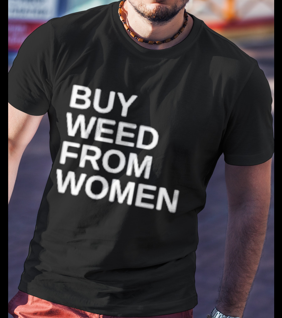Buy Weed From Women Minimalist Casual T-Shirt