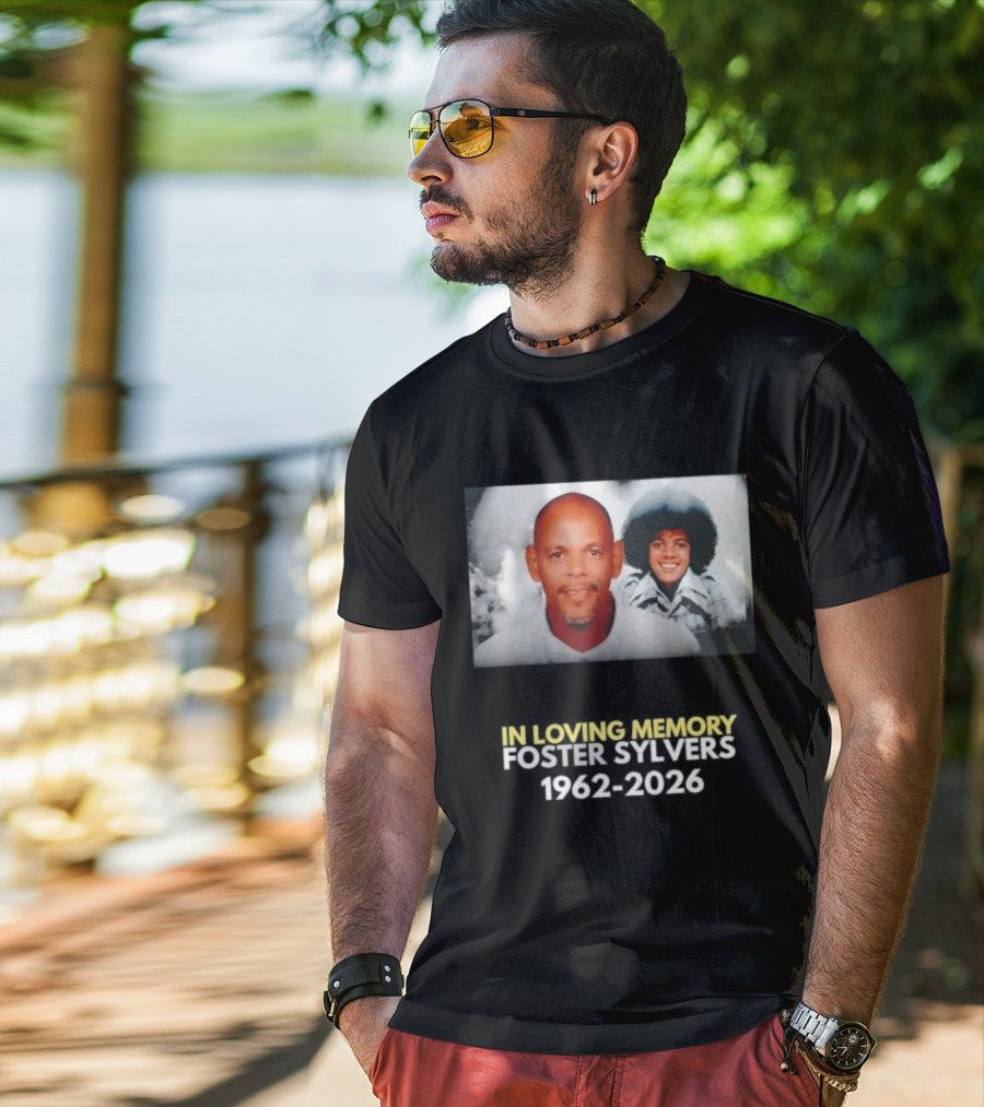 In Loving Memory Foster Sylvers 1962 2026 Memorial Photo T-Shirt