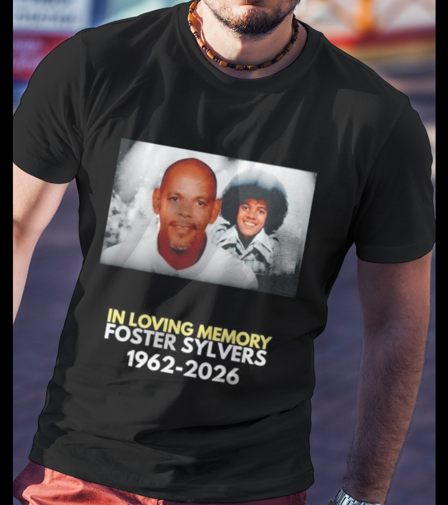 In Loving Memory Foster Sylvers 1962 2026 Memorial Photo T-Shirt