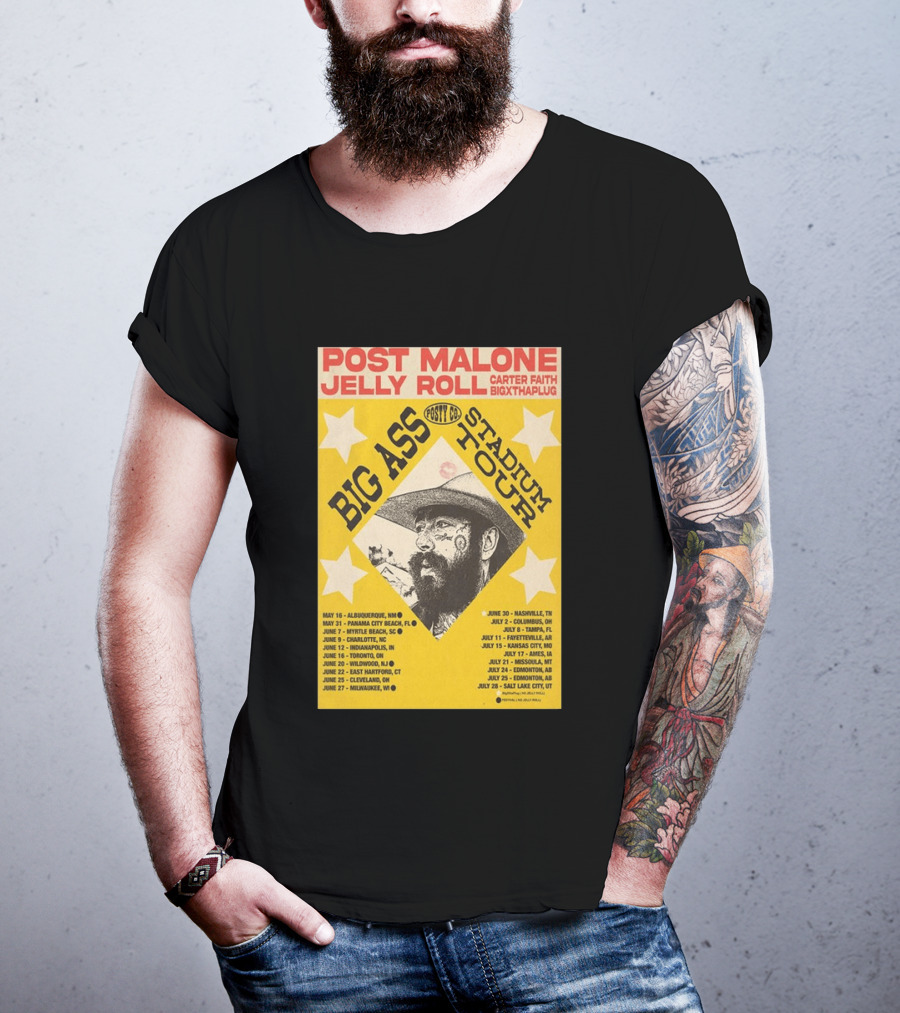 Post Malone Big Ass Stadium Tour Jelly Roll Carter Faith Dates And Locations T-Shirt