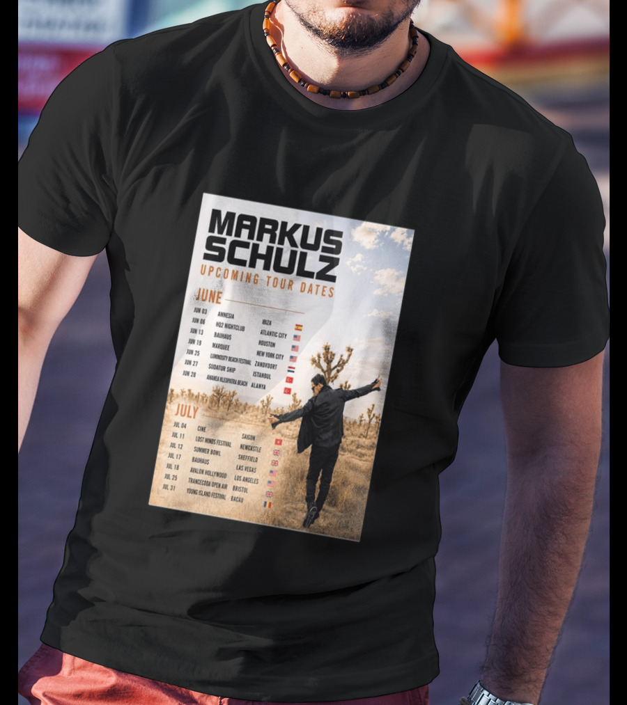 Markus Schulz Upcoming Tour Dates June July 2026 Ibiza Atlantic City Houston Las Vegas T-Shirt