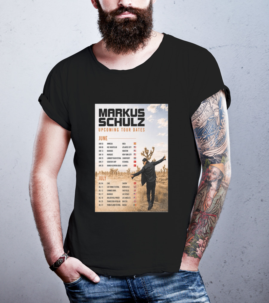 Markus Schulz Upcoming Tour Dates June July 2026 Ibiza Atlantic City Houston Las Vegas T-Shirt