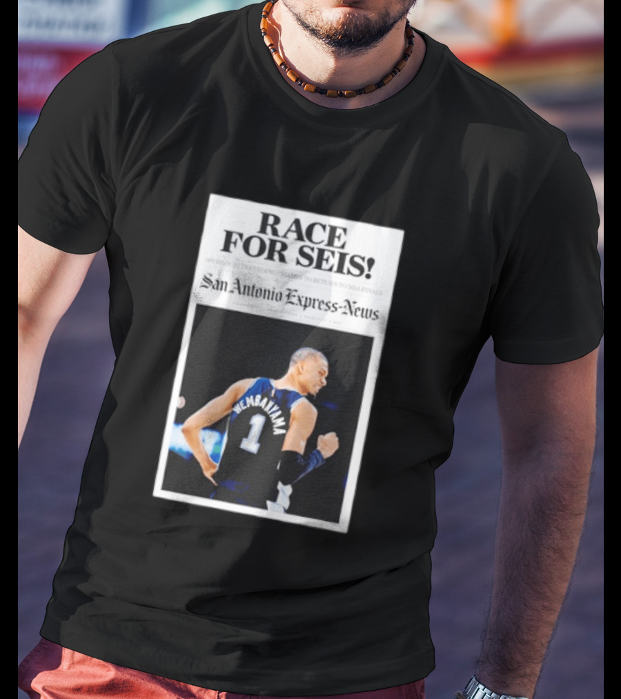 Race For Seis Victor Wembanyama Spurs NBA San Antonio Express News T-Shirt