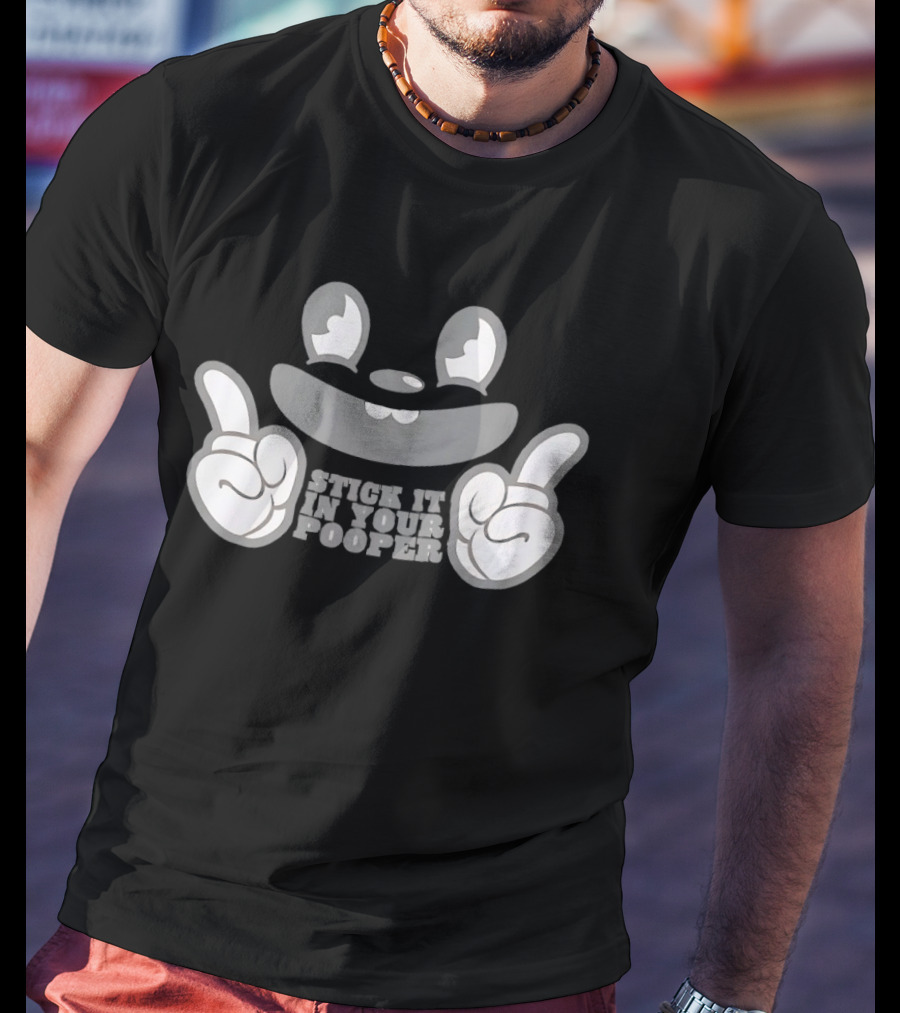 Stick It In Your Pooper Rubber Hose Style Cartoon Face T-Shirt