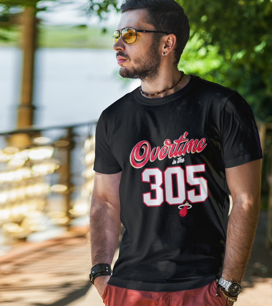 Overtime In The 305 Miami Heat T-Shirt
