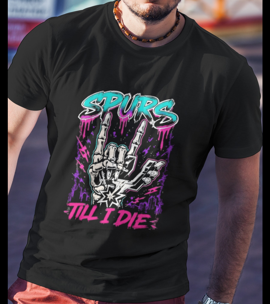 Spurs Till I Die Skeleton Hand Rock On San Antonio Basketball T-Shirt